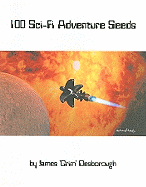 100 Sci-Fi Adventure Seeds