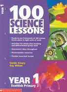 100 Science Lessons for Year 1 - Creary, Carole, and Wilson, Gay