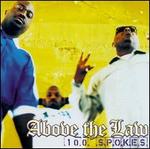 100 Spokes [CD Single] - Above the Law