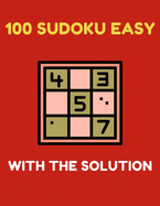 100 Sudoku easy: With the solution