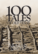 100 Tales of Old Texas