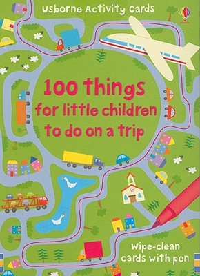 100 Things for Little Children to Do on a Trip - Clarke, Catriona