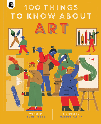 100 Things to Know about Art - Hodge, Susie