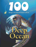 100 Things You Should Know about Deep Ocean