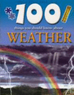 100 Things You Should Know About  Weather