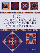 100 Traditional & Contemporary Quilt Blocks