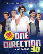 100% Unofficial Biography: The One Direction 3D