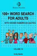 100+ Word Search for Adults: With Hidden Humorous Quotes