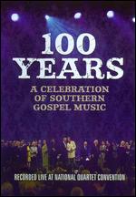 100 Years: A Celebration of Southern Gospel Music - 