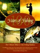 100 Years of Fishing: The Ultimate Tribute to Our Fishing Tradition