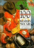 100 Years of Western Wear - Beard, Tyler