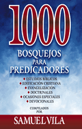 1000 bosquejos para predicadores Hardcover 1000 Sermon Outlines for Preachers