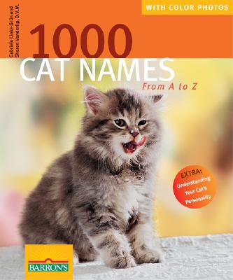 1000 Cat Names: From a to Z - Linke-Grun, Gabriele; Vanderlip D.V.M., Sharon