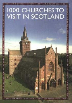 1000 Churches to Visit in Scotland - 