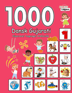 1000 Dansk Gujarati Illustreret Tosproget Ordforrd (Sort-Hvid Udgave): Danish-Gujarati language learning