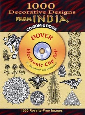 1000 Decorative Designs from India - Thapa, Devi, and Chaudhri, Kiran, and Navalkar, V S