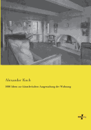 1000 Ideen Zur Kunstlerischen Ausgestaltung Der Wohnung