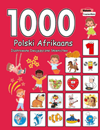 1000 Polski Afrikaans Ilustrowane Dwuj zyczne Slownictwo (Wydanie Czarno-Biale): Polish-Afrikaans Language Learning