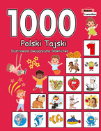 1000 Polski Tajski Ilustrowane Dwuj zyczne Slownictwo (Wydanie Czarno-Biale): Polish Thai Language Learning