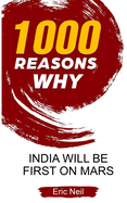 1000 Reasons why India will be first on Mars