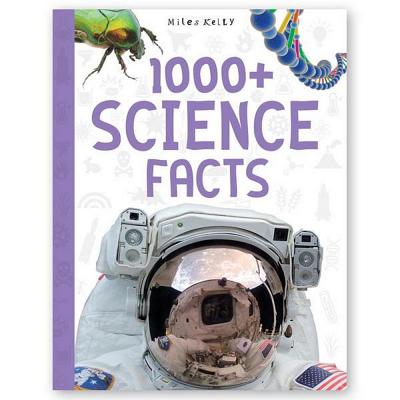 1000 + Science Facts - Kelly, Richard (Editor)