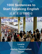 1000 Sentences to Start Speaking English: Level 4