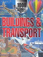 1000 Things You Should Know About Buildings and Transport