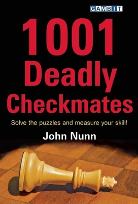 1001 Deadly Checkmates - Nunn, John