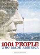 1001 People Who Made America