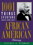1001 Things Everyone Should Know about African American