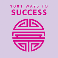 1001 Ways to Success