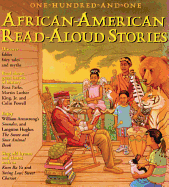 101 African-American Read-Aloud Stories: Ten-Minute Readings from the World's Best-Loved Literature