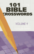 101 Bible Crosswords: Volume 4