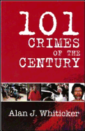 101 Crimes of the Century