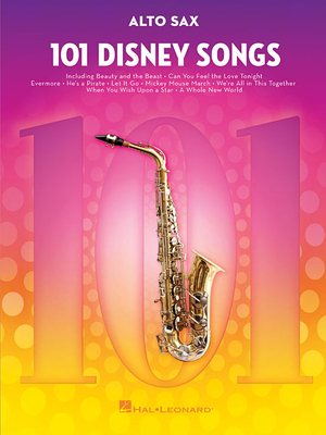 101 Disney Songs for Alto Sax - Hal Leonard Corp (Creator)