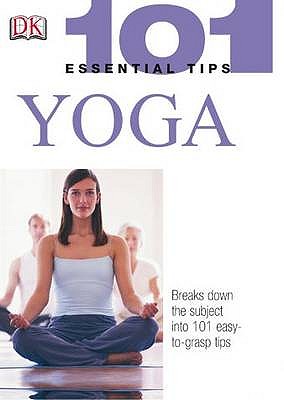 101 Essential Tips: Yoga - Zemach, Harve, and Sivananda Yoga Vedanta Centre