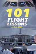 101 Flight Lessons Airbus A320