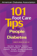 101 Foot Care Tips for People with Diabetes - Ahroni, Jessie, PhD