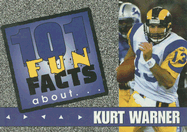 101 Fun Facts about Kurt Warner