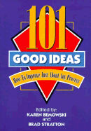 101 Good Ideas: How to Improve Just about Any Process