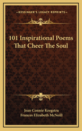 101 Inspirational Poems That Cheer the Soul