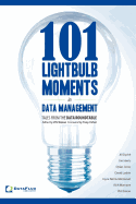 101 Lightbulb Moments in Data Management: Tales from the Data Roundtable
