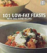 101 Low-Fat Feasts: Tried and Tested Recipes - Murrin, Orlando (Editor)