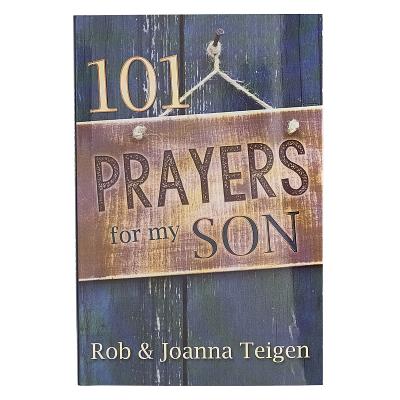 101 Prayers for My Son - Gift Book - Teigen, Rob & Joanna
