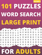 101 Puzzles Word Search Large Print For Adults: Word Search Book For Adults & Seniors (Volume: 1)