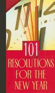 101 Resolutions for the New Year - Hale, Nancy Walker