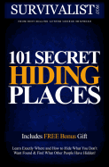 101 Secret Hiding Places: How to Secure Your Treasures