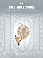 101 Simple Songs: For Horn