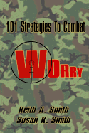 101 Strategies to Combat Worry