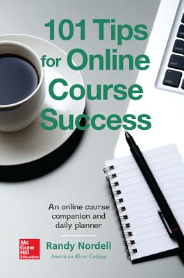 101 Tips for Online Course Success - Nordell, Randy